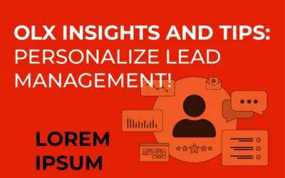 OLX Insights & Tips: Personalize Lead Management!