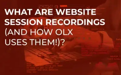 What Are Website Session Recordings (and How OLX Uses Them!)?