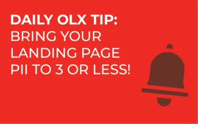 Daily OLX Tip: Bring Your Landing Page PII to 3 or Less!